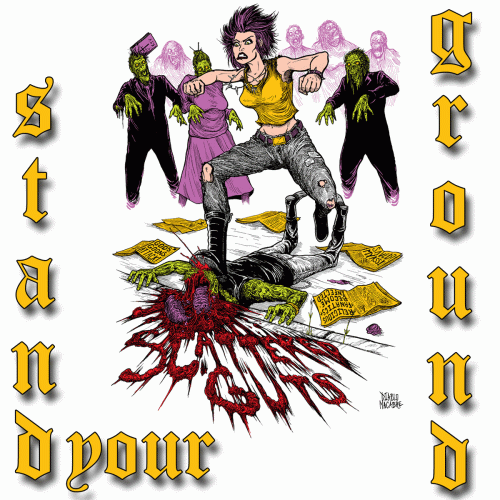 Scattered Guts : Stand Your Ground